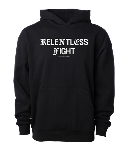 Relentless Fight Heavyweight Hoodie New